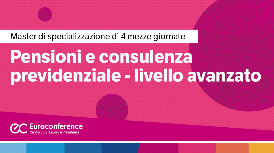 Immagine Master pensioni e consulenza previdenziale | Euroconference
